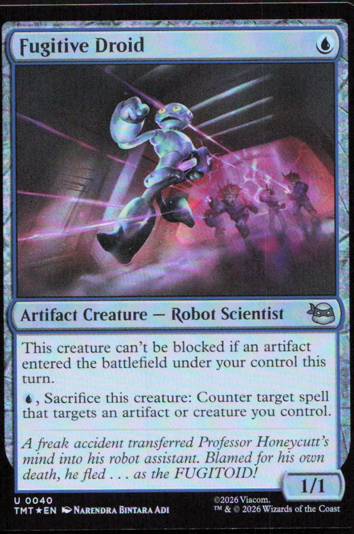Fugitive Droid 0040 Uncommon Teenage Mutant Ninja Turtles Magic: The Gathering