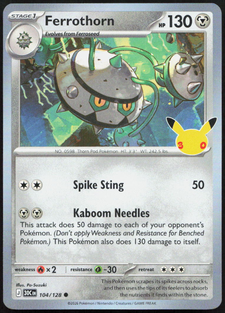 Ferrothorn 104/128 ME: 30th Celebration Pokemon Holo