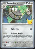 Ferrothorn 104/128 ME: 30th Celebration Pokemon Holo