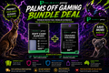Palms Off Gaming Bundle 2
