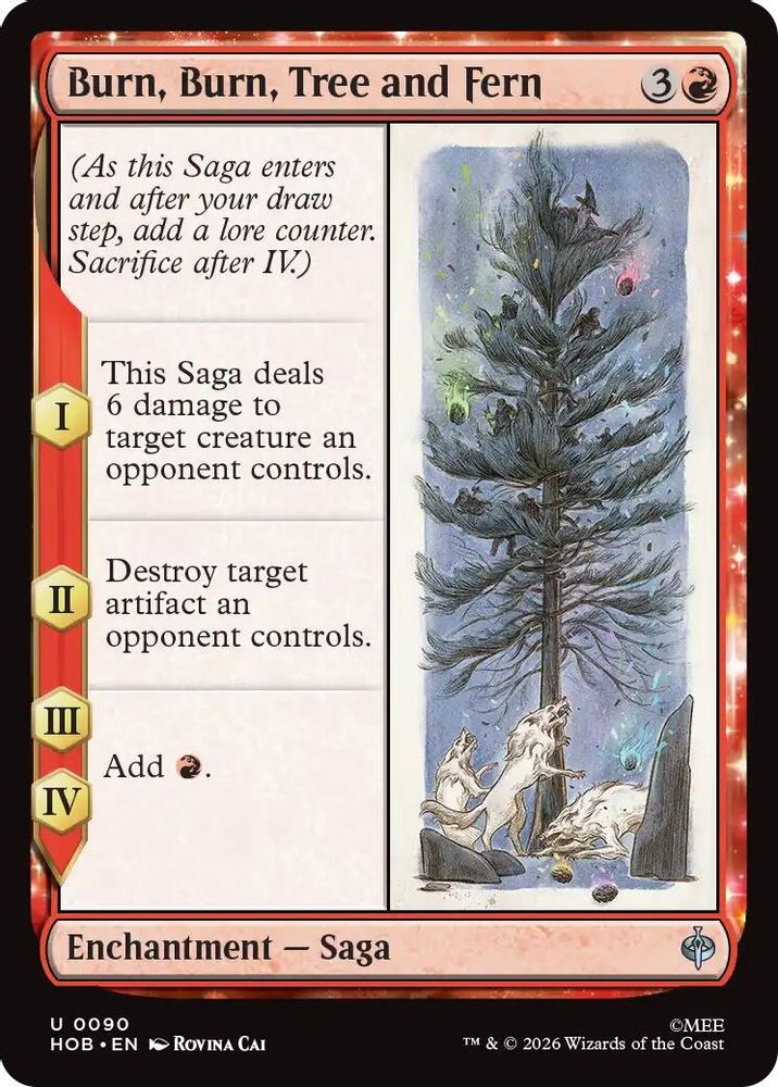 Burn, Burn, Tree and Fern 90 Uncommon The Hobbit Magic: The Gathering