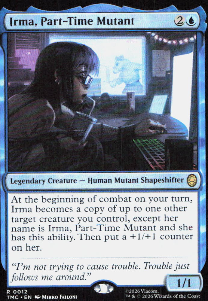 Irma, Part-Time Mutant 12 Commander: Teenage Mutant Ninja Turtles MTG