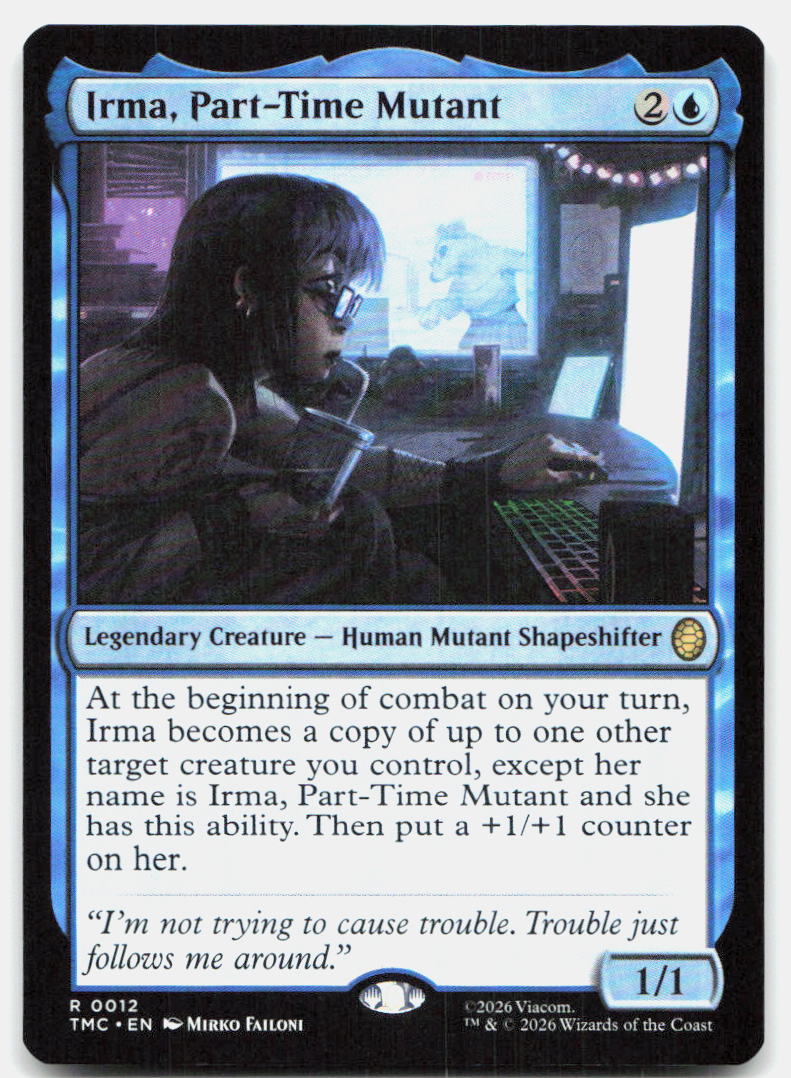 Irma, Part-Time Mutant 12 Commander: Teenage Mutant Ninja Turtles MTG
